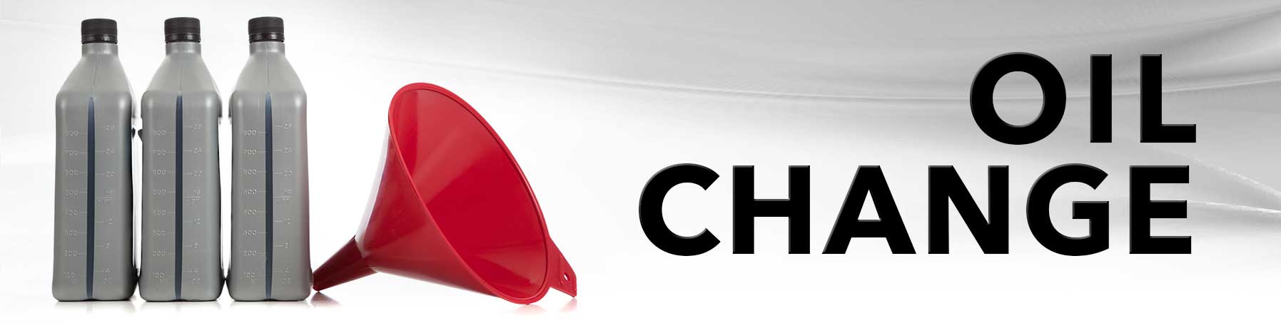 Oil Change banner with picture of Oil bottles and a funnel